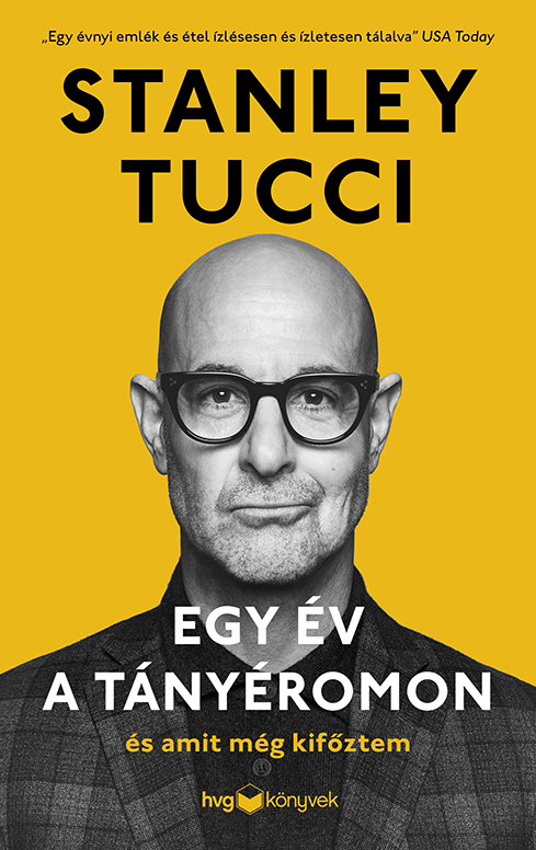 Stanley Tucci: Egy év a tányéromon